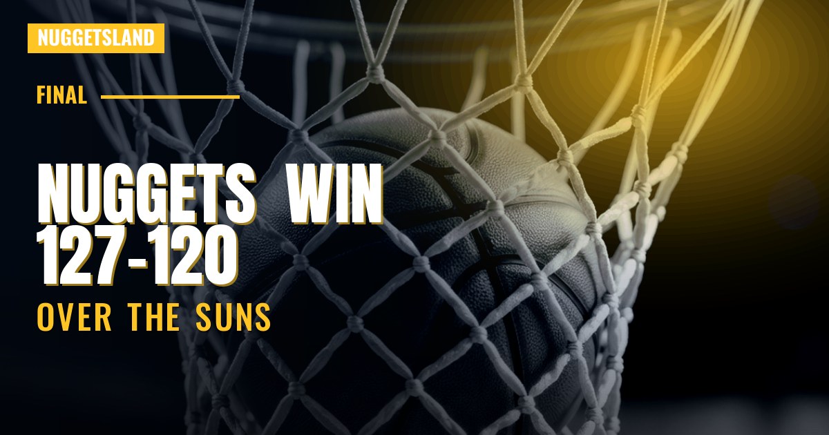 Final: Nuggets beat Suns 127-120